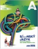 Slovenský jazyk A, 2. diel (M. Bohuš, E. Bošeľová, M. Gába, J. Komorová)