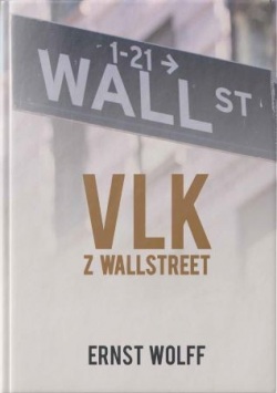 Vlk z wall street (Ernst Wolff)