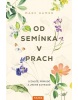 Od semínka v prach (Marc Hamer)