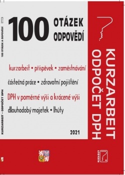 100 otázek a odpovědí Kurzarbeit, Odpočet DPH (Ladislav Jouza; Eva Dandová; Jana Drexlerová)