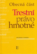 Trestní právo hmotné (Jiří Jelínek)