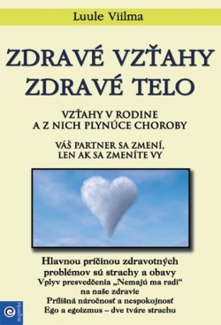 Zdravé vzťahy zdravé telo (Luule Viilma)