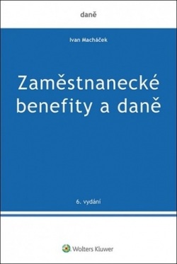 Zaměstnanecké benefity a daně (Ivan Macháček)