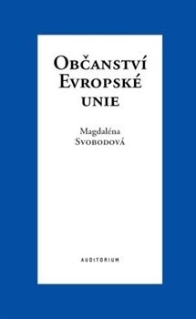 Občanství Evropské unie (Magdaléna Svobodová)