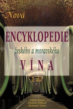 Nová encyklopedie českého a moravského vína 2.díl (Vilém Kraus)