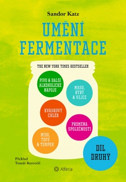 Umění fermentace II. (Katz Ellix Sandor)