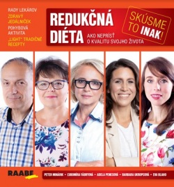 Redukčná diéta - skúsme to inak (Peter Minárik; Ľubomíra Fábryová; Adela Penesová; Barbara Ukropcová; Eva Blaho)