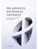 Od Adventu do Nedele večnosti (Ivan Mucha)