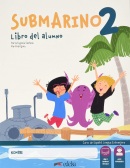Submarino 2 Libro del Alumno +Cuaderno de Actividades