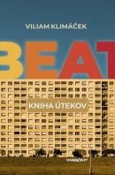 Beat - kniha útekov (Viliam Klimáček)