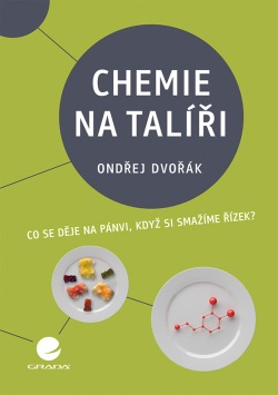 Chemie na talíři (Dvořák Ondřej)