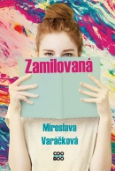 Zamilovaná (Miroslava Varáčková)