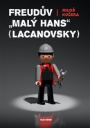 Freudův "Malý Hans" Lacanovsky (Miloš Kučera)