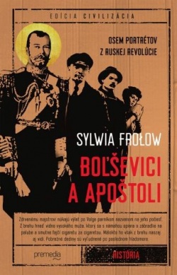 Boľševici a apoštoli (Sylvia Frolow)