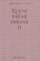 Ruční palné zbraně II. (Jaroslav Lugs)