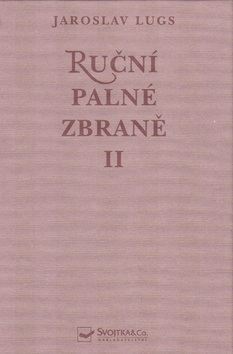 Ruční palné zbraně II. (Jaroslav Lugs)