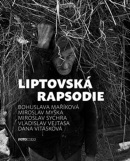 Liptovská rapsodie (Bohuslava Maříková; Miroslav Myška; Miroslav Sychra; Vladislav Vejtasa; Dana ...)