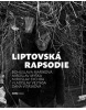 Liptovská rapsodie (Bohuslava Maříková; Miroslav Myška; Miroslav Sychra; Vladislav Vejtasa; Dana ...)