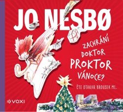Zachrání doktor Proktor Vánoce? (audiokniha pro děti) (Jo Nesbo; Otakar Brousek ml.)