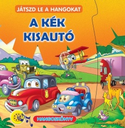 A kék kisautó - Játszd le a hangokat