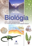 Biológia pre 9. ročník ZŠ a 4. ročník gymnázia (M. Bizubová, M. Uhereková)