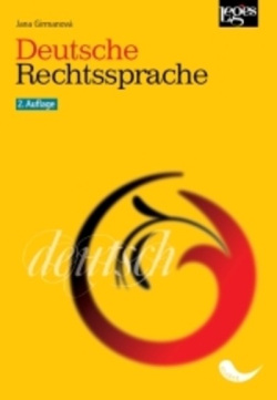 Deutsche Rechtssprache - 2. Auflage (Jana Girmanová)