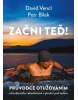 Začni teď! (David Vencl; Petr Bílek)