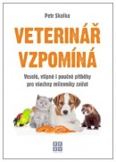 Veterinář vzpomíná (Petr Skalka)