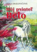 Môj priateľ Belo (Lýdia Kráľovičová)