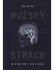 Mužský strach (Juraj Sedláček)