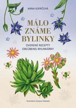 Málo známe bylinky (Anna Kopáčová)