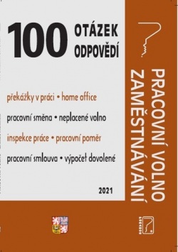 100 otázek a odpovědí Pracovní volno, Zaměstnávání (Ladislav Jouza; Eva Dandová; Jana Drexlerová)