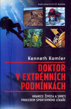 Doktor v extrémních podmínkách (Kenneth Kamler)