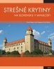 Strešné krytiny na Slovensku v minulosti (Kolektív autorov)