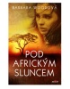 Pod africkým sluncem (Barbara Woodová)