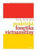 Praktická fonetika vietnamštiny (Binh Slavická)