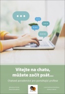 Chatová komunikace pro pomáhající profese (Bohuslava Horská; Šárka Kohoutková; Lucie Kudrnová Vosečková)