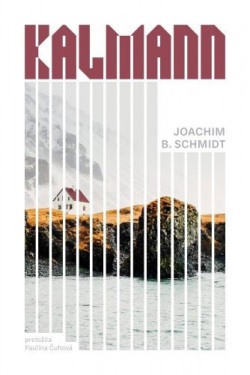 Kalmann (Joachim B. Schmidt)