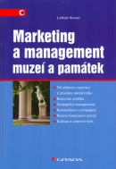 Marketing a management muzeí a památek (Ladislav Kesner)