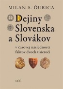 Dejiny Slovenska a Slovákov (6.vydanie) (Milan S. Ďurica)