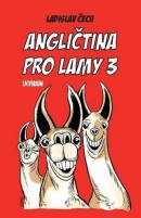 Angličtina pro lamy 3 (Ladislav Čech)