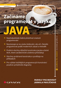 Začínáme programovat v jazyku Java (Pecinovský Rudolf, Pavlíčková Jarmila)