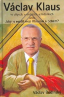 Václav Klaus ve vtipech,anekdotách a hádankách (Václav Budinský)
