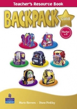 Backpack Gold Starter to Level 6 Teachers Resource Book - metodická príručka (Diane Pinkley)