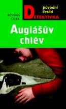 Augiášův chlév (Roman Cílek)