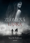 Zlomená láska (Tess M. Puffrová)