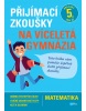 Přijímací zkoušky na víceletá gymnázia – matematika (Stanislav Sedláček)