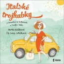 Italské trojhubky (audiokniha) (Marta Kučíková)