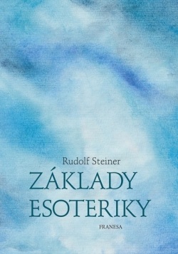 Základy esoteriky (Rudolf Steiner)