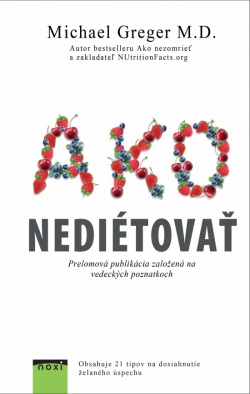 Ako nediétovať (Michael Greger)